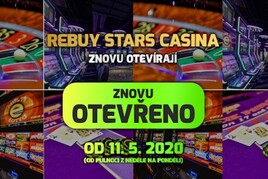 Jsme zpět! Rebuy Stars Casina otevřou v pondělí 11. května od půlnoci!