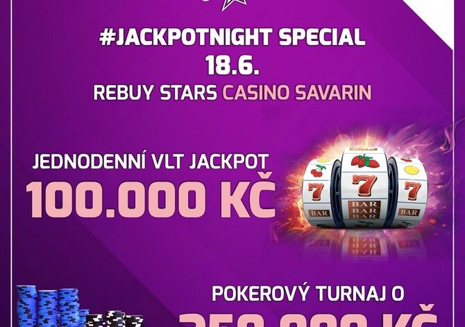 RS Savarin: Jackpot Night Special s turnajem o 250K a VLT odměnami za 100.000 Kč!