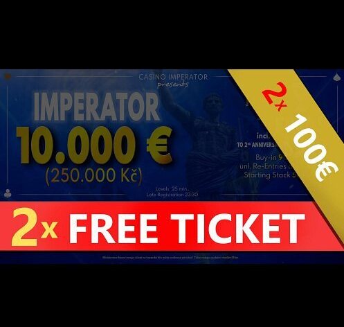 Soutěž: Vyhraj dvě vstupenky do pátečního €10K GTD v Imperatoru!