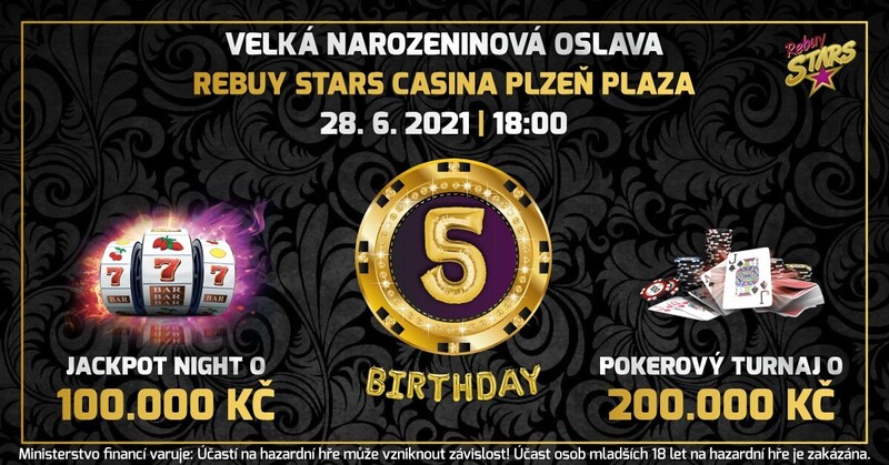 5 BDay - RebuyStarsCasinoPlzenPlaza-1200
