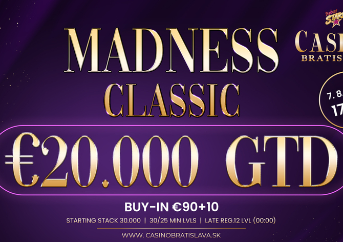 Šance vyhrát Madness Classic €20.000 GTD