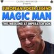 Imperator Forty pokračuje. Dorazí i Magic Man!