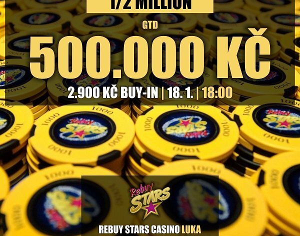 Rebuy Stars: Přijďte na pražská Luka v úterý zabojovat o 500.000 Kč GTD! 