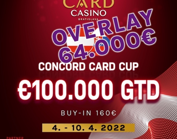 Concord Card Cup: Overlay přes €60K! Dnes dva flighty