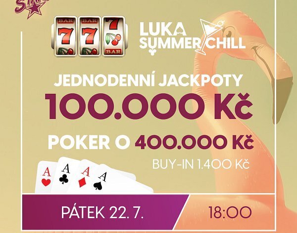 Luka Summer Chill: Poker o 400.000 Kč a slot jackpoty za 100.000 Kč