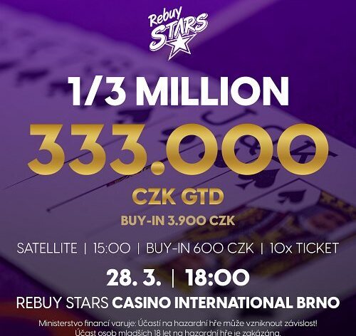 RS Brno: Speciál 1/3 Million o garanci 333.000 Kč už dnes v Rebuy Stars Casinu International Brno