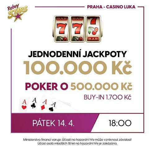 RS: Jackpot Night Special: Poker o 500.000 Kč a slot jackpoty za 100.000 Kč v pražském Casinu Luka