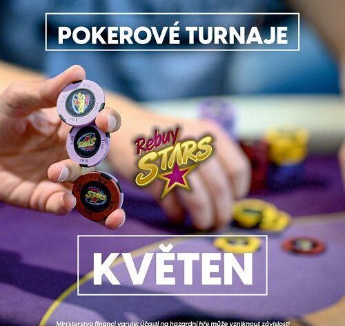 Rebuy Stars v květnu: Prague Gigantic, ČPT i High Rollery v Brně
