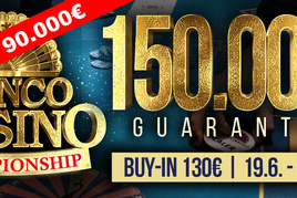 Banco Casino Championship €150K GTD: V garanci chybí €90.000!