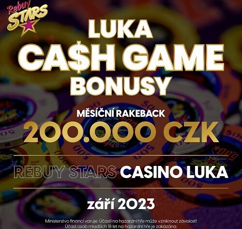 RS Luka: Luka Cash Game s Rakebackem 200.000 korun nebo odměnami za High Hand!