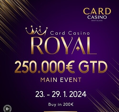 Card Bratislava: Královský start do roku 2024! Lednový Royal s garancí €250.000