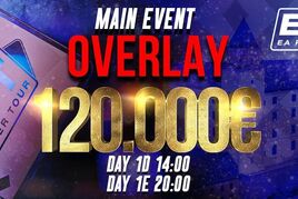 Banco Casino Bratislava: EAPT Main Event €200K GTD - Overlay €120K!