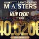 Banco Casino Masters pokořilo garanci €250K! Na vítěze čeká €40.520!