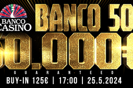 Banco Bratislava: Sobota přinese exkluzivní jednodenní event €50K GTD za €125!