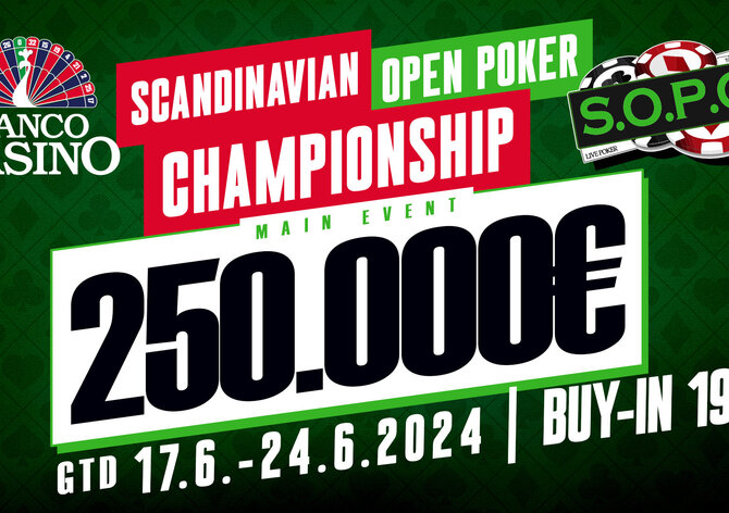 Banco: Main Event Scandinavian Open Poker Championship €250K GTD se blíží!