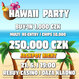 RS Kladno: Hawaii Party, poker event 250K GTD a Jackpot Night o 100K