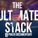 The Ultimate stack: Jeden z nejlepších pokerových dokumentů vůbec!