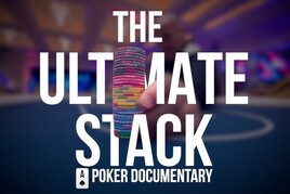 The Ultimate stack: Jeden z nejlepších pokerových dokumentů vůbec!