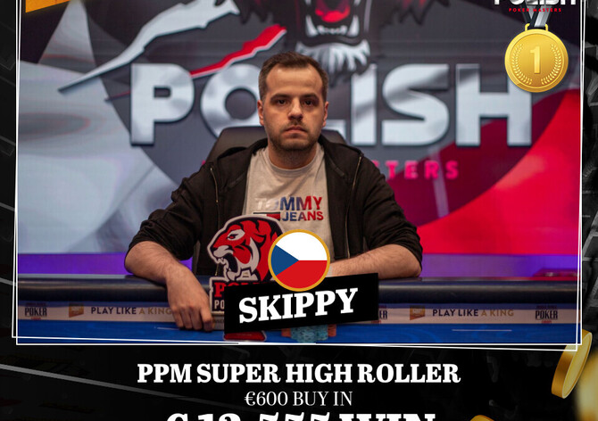 King&#039;s PPM: Skippy vítězí v PPM Super Highrolleru a devět CZ postupů v Main Eventu