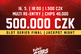 Rebuy Stars Kladno: Big Friday 500K GTD plus Slot Series Final v pátek v Oaze
