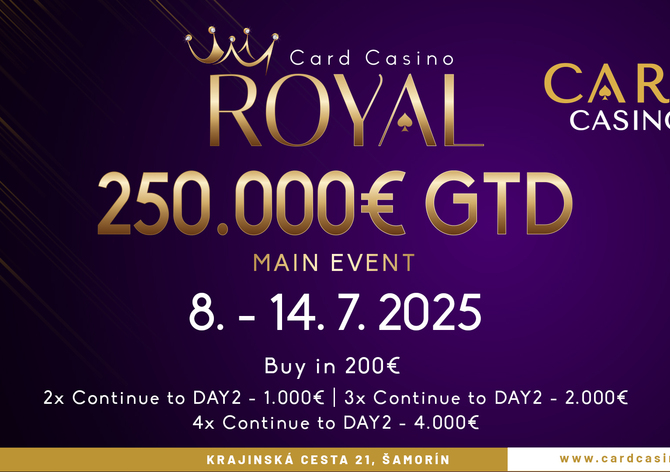 Card Casino Šamorín: Ve středu startuje v Cardu Royal Main Event €250K GTD