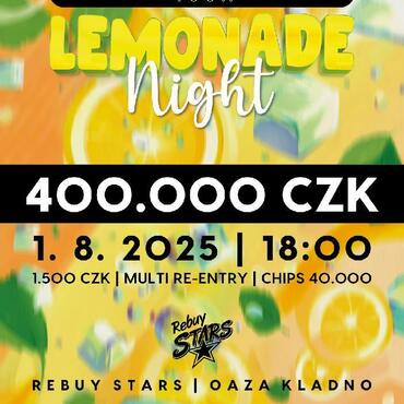 Rebuy Stars Kladno: Lemonade Night 400K GTD v pátek v Oaze