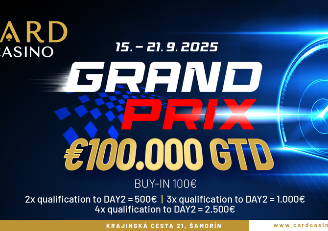Card Casino Šamorín: V úterý startuje v největším slovenském kasinu Grand Prix €100K GTD