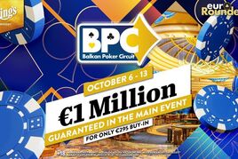 King&#039;s: Main Event Balkan Poker Circuit €1Million přináší za €295 milionovou garanci