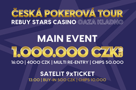Rebuy Stars Kladno: V úterý v Oaze další vydání České Pokerové Tour 1M Kč GTD