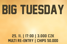 RS Kladno: Big Tuesday 700.000 Kč GTD dnes od 17:00