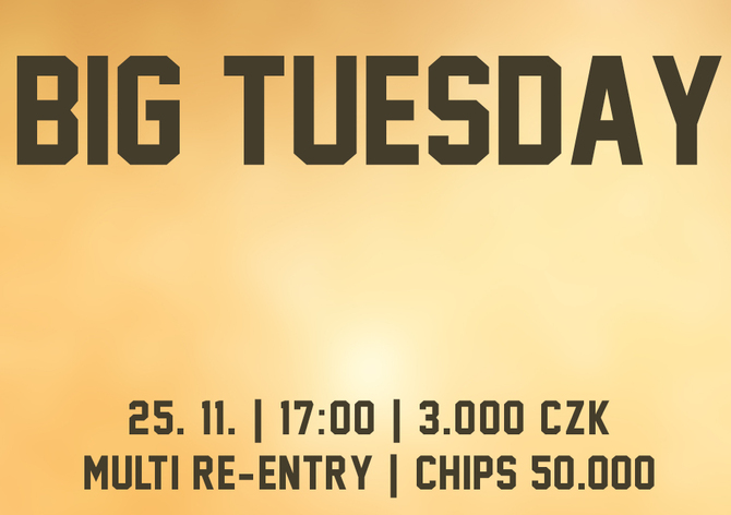 RS Kladno: Big Tuesday 700.000 Kč GTD dnes od 17:00