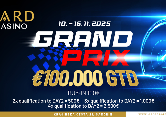 Card Casino Šamorín: Od úterý se v Cardu bude hrát další vydání Grand Prix €100K GTD