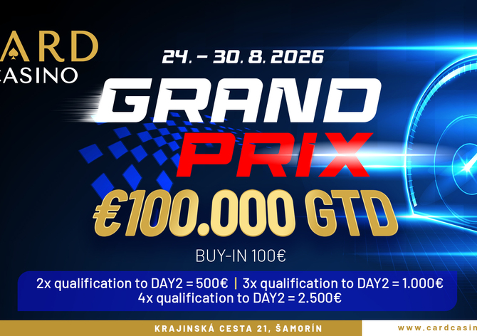 Card Casino Šamorín: Další vydání celotýdenního eventu Grand Prix €100K GTD od úterý v Cardu
