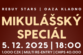Rebuy Stars Kladno: Mikulášský Speciál 300K GTD v pátek v Oaze