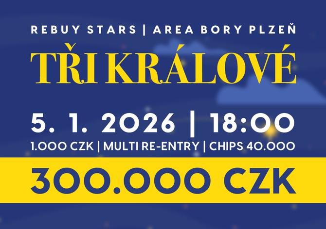 Rebuy Stars Plzeň Area: Pondělní Turnaj Tří Králů otevře turnajovou sezónu v Plzni