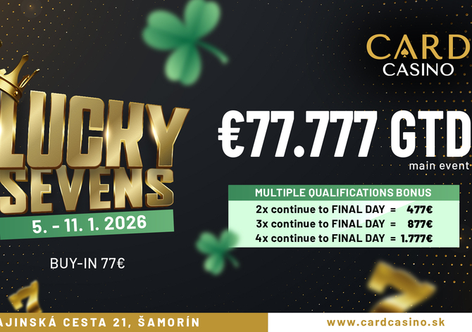 Card Casino Šamorín: V úterý startuje v Cardu lednové vydání eventu Lucky Sevens €77K GTD