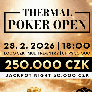 Casino Thermal: Otevíračka 250K GTD ve Varech už v sobotu!