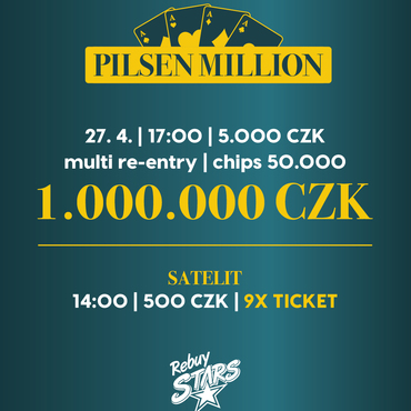 Rebuy Stars Plzeň Area: Pilsen Million v pondělí v Plzni na Borech