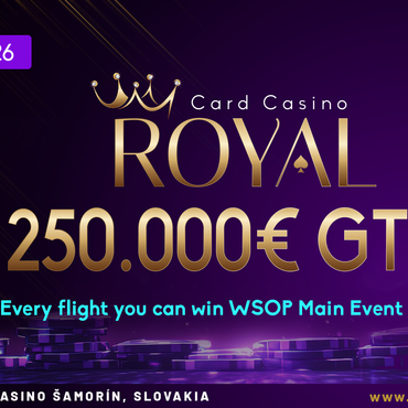 Card Casino Šamorín: Royal Main Event €250K GTD od středy v Cardu