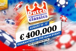 King's: Dutch Classics s Main Eventem €400K GTD