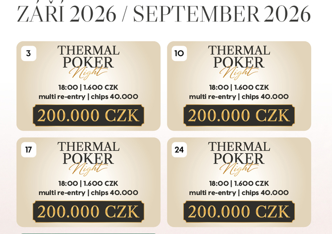 Casino Thermal: THERMAL POKER NIGHT 200.000 Kč GTD každý zářijový čtvrtek v Karlových Varech!