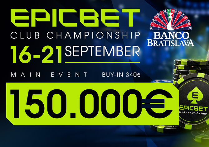 EpicBet Club poprvé v Banco Bratislava: €150K Main Event, světová jména a unikátní formáty!