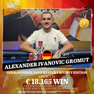 King's GPD €300K: Německý 3-way deal ve finále GPD Main Eventu, trofej získal Alexander Gromut