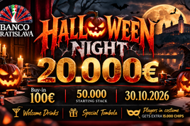 Banco Bratislava: Halloween Night €20K GTD s maskami, drinky a speciální tombolou