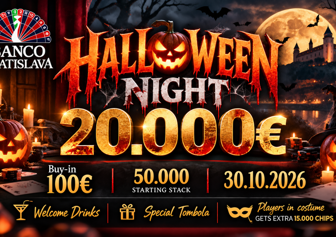 Banco Bratislava: Halloween Night €20K GTD s maskami, drinky a speciální tombolou