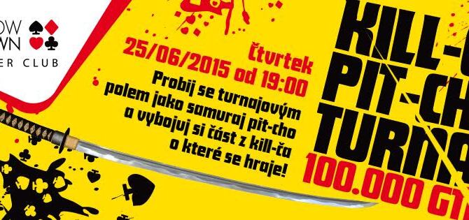 Kill-čo Pit-cho 100.000 Kč GTD již tento čtvrtek v Showdownu!