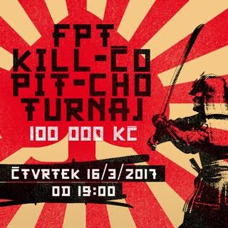 Březnové Kill-čo Pit-cho už se blíží, tentokrát v rámci FPT