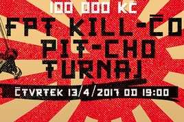 Showdown: Dubnové FPT Kill-čo Pit-cho se odehraje už ve čtvrtek