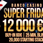 Banco Bratislava: Super Friday je zpět v novém kabátě  s garancí  €12.000 jen za €60!