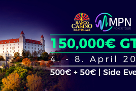 Bratislava: Hráči z celého světa míří na MPN Poker Tour Main Event €150k GTD